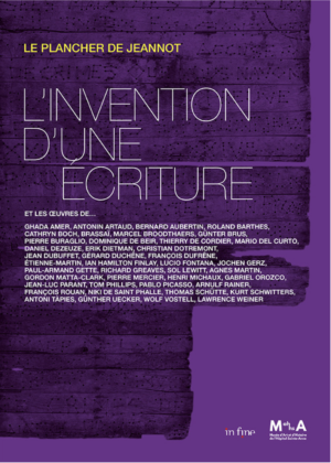 L'invention d'une écriture. Le Plancher de Jeannot et les oeuvres de [...]